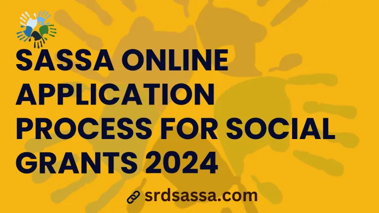 SASSA Online Application Process for Social Grants 2024