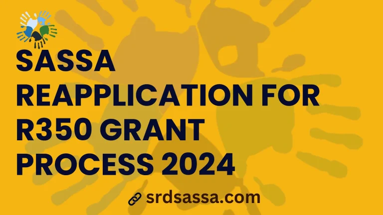 SASSA Reapplication for R350 Grant Process 2024
