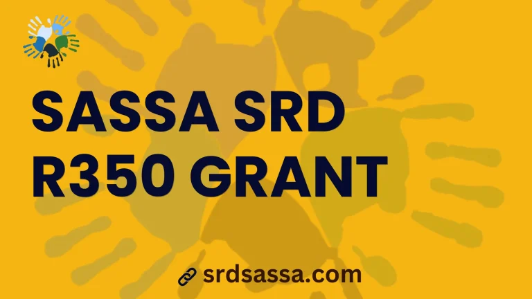 SASSA SRD R350 (New R370 ) Grant Application Process