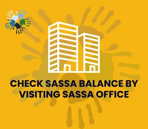 how to check balance by visitng SASSA office