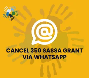 Cancel 350 SASSA Grant via WhatsApp