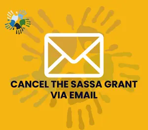 Cancel the SASSA Grant via Email