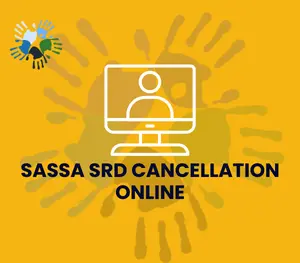 SASSA SRD Cancellation Online