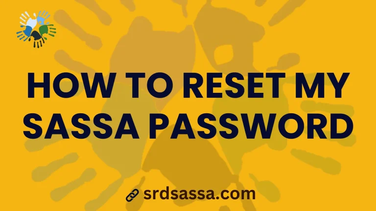 How Do I Reset My SASSA Password