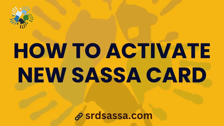 How to Activate New SASSA Card | SASSA Card Activation