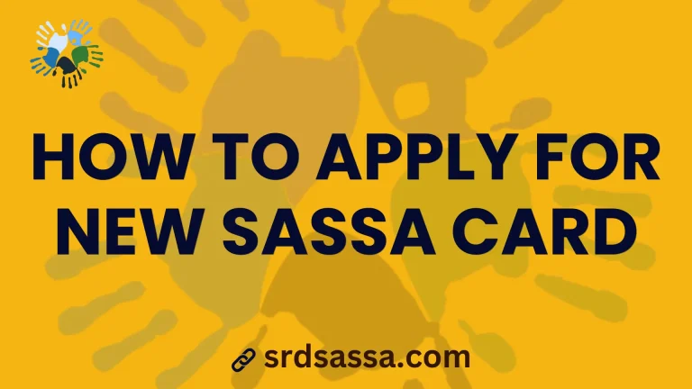 Apply for new sassa card online & in-person