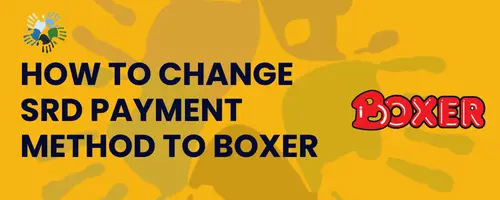 Change SRD Payment Method to Boxer