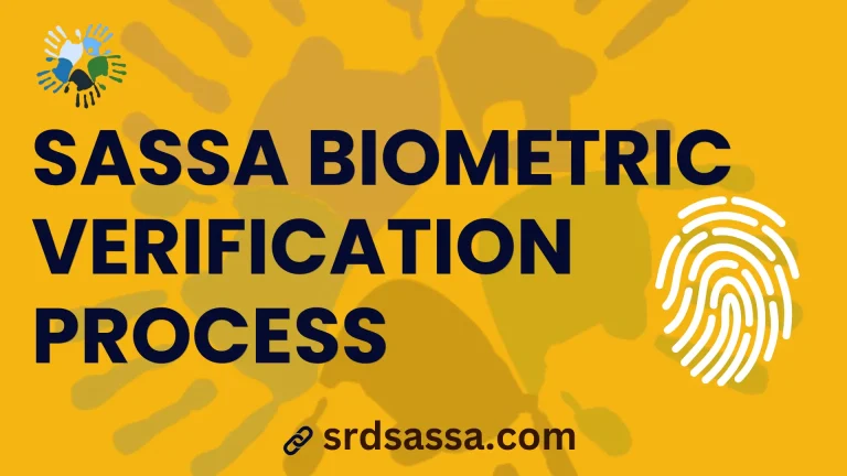 SASSA Biometric Verification Process