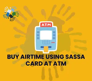 Buy Airtime Using SASSA Card at ATM